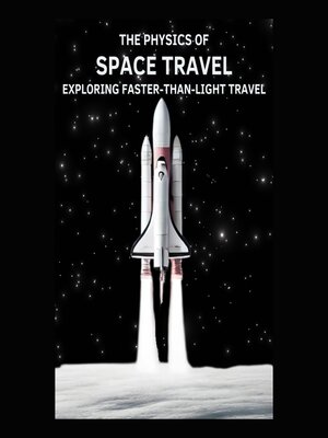 cover image of The Physics of Space Travel